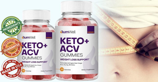 Burn Well Keto ACV Gummies